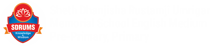 Sheth Dhanjisha Rustamji Umrigar Memorial School English Medium Primary